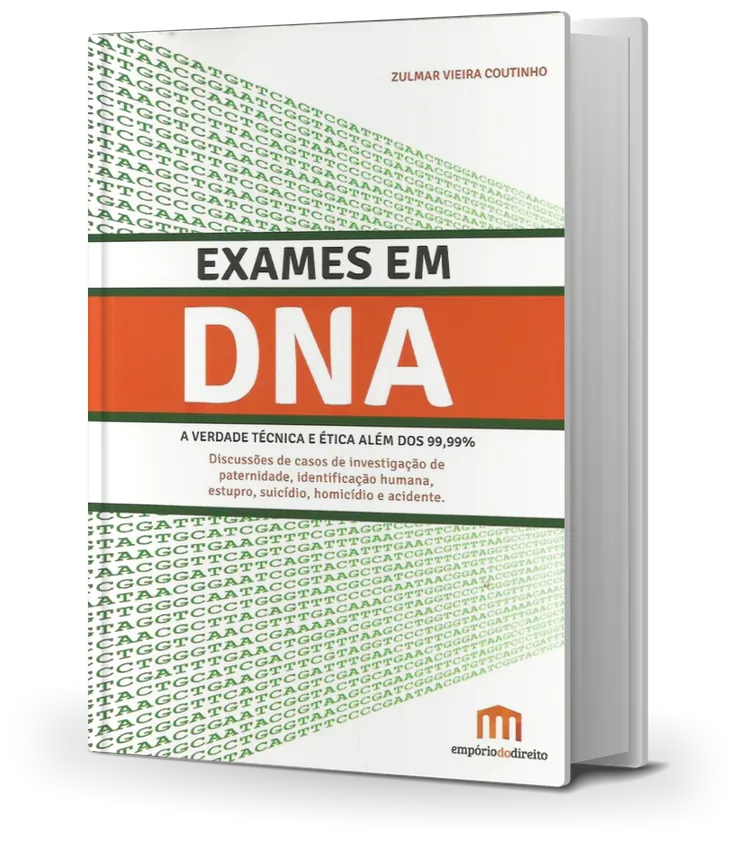 Livro Exames em DNA: A verdade técnica e ética além dos 99,99%, de Zulmar Vieira Coutinho